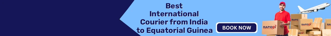 International Courier from India to Equatorial Guinea | Fast & Reliable Shipping