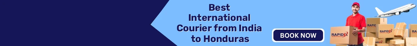 International Courier from India to Honduras | Fast & Reliable Shipping