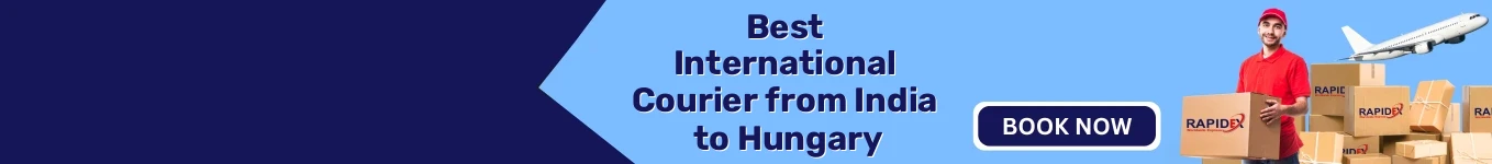 International Courier from India to Hungary | Fast & Reliable Shipping