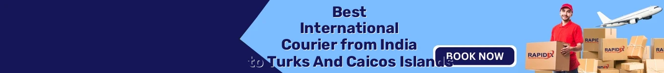 International Courier from India to Turks And Caicos Islands | Fast & Reliable Shipping