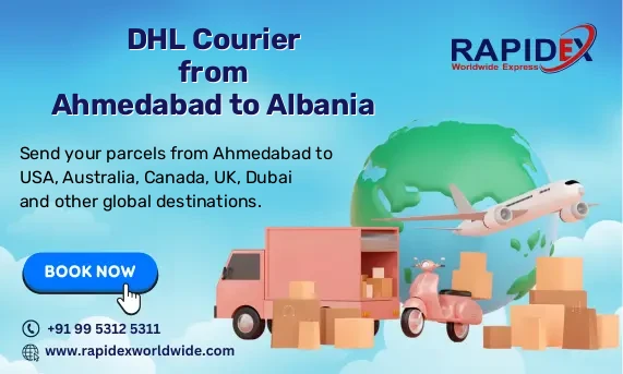 DHL Courier from Ahmedabad to Albania | Free Pickup & Fast Delivery