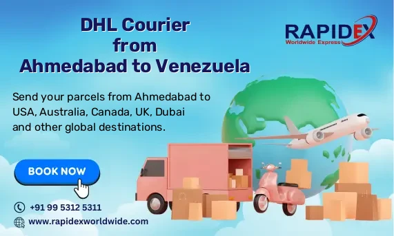 DHL Courier from Ahmedabad to Venezuela | Free Pickup & Fast Delivery