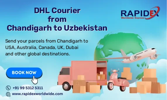 DHL Courier from Chandigarh to Uzbekistan | Free Pickup & Fast Delivery