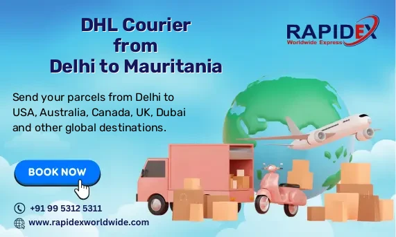 DHL Courier from Delhi to Mauritania | Free Pickup & Fast Delivery