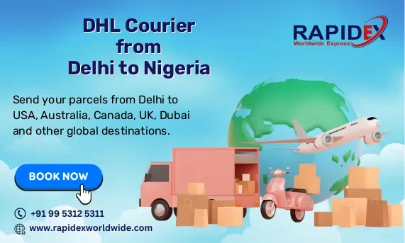 DHL Courier from Delhi to Nigeria | Free Pickup & Fast Delivery