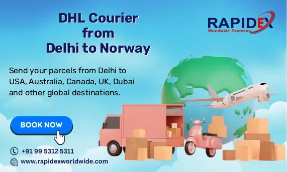 DHL Courier from Delhi to Norway | Free Pickup & Fast Delivery