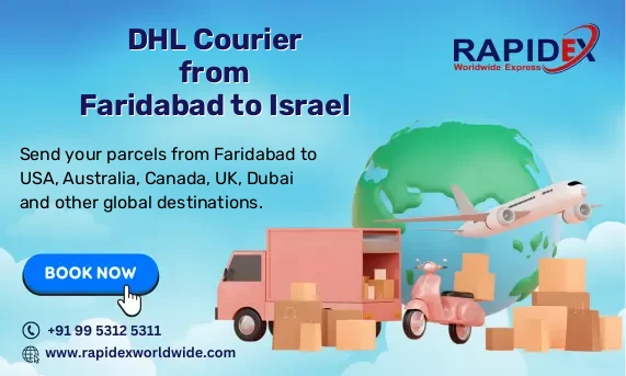 DHL Courier from Faridabad to Israel | Free Pickup & Fast Delivery