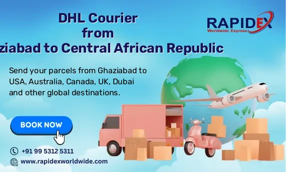 DHL Courier from Ghaziabad to Central African Republic | Free Pickup & Fast Delivery