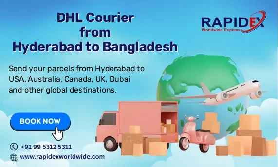 DHL Courier from Hyderabad to Bangladesh | Free Pickup & Fast Delivery