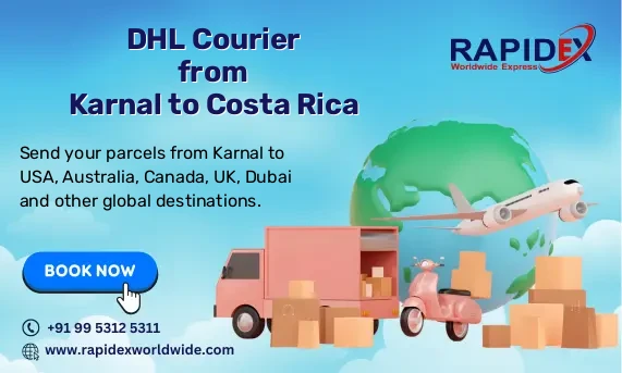 DHL Courier from Karnal to Costa Rica | Free Pickup & Fast Delivery