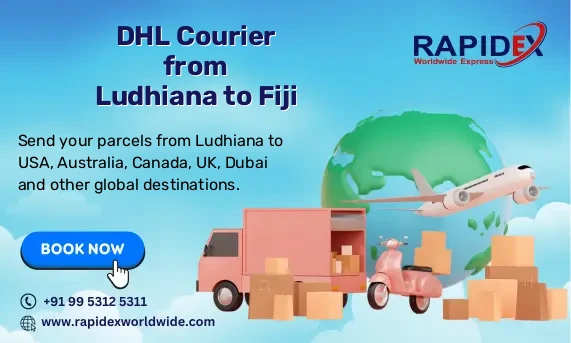 DHL Courier from Ludhiana to Fiji | Free Pickup & Fast Delivery