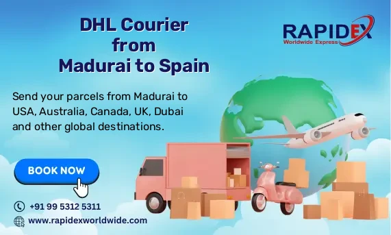 DHL Courier from Madurai to Spain | Free Pickup & Fast Delivery