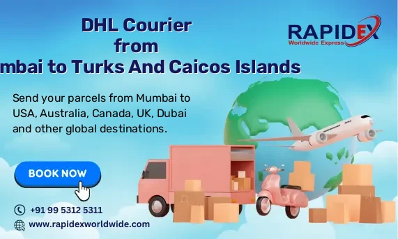 DHL Courier from Mumbai to Turks And Caicos Islands | Free Pickup & Fast Delivery