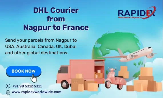 DHL Courier from Nagpur to France | Free Pickup & Fast Delivery