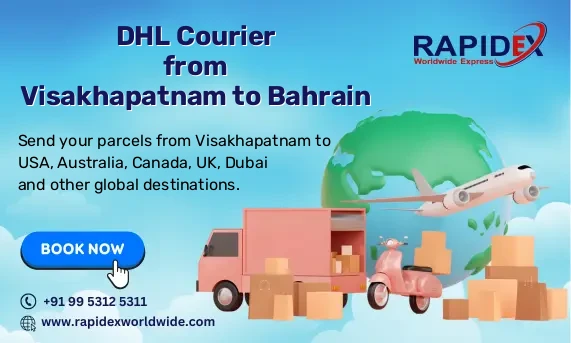 DHL Courier from Visakhapatnam to Bahrain | Free Pickup & Fast Delivery