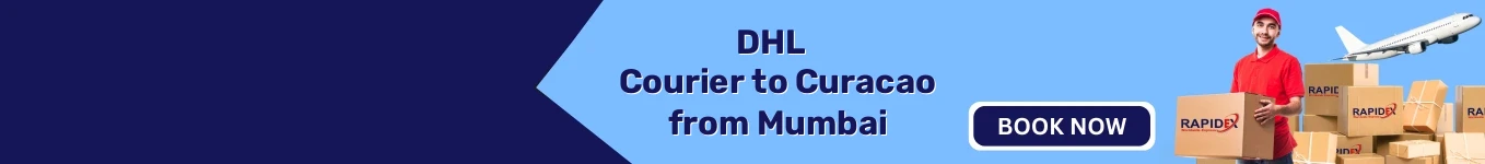 DHL Courier to Curacao from Mumbai | Free Pickup & Fast Delivery