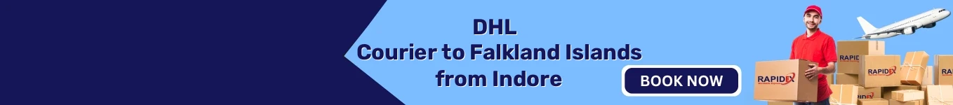 DHL Courier to Falkland Islands from Indore | Free Pickup & Fast Delivery