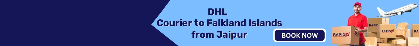 DHL Courier to Falkland Islands from Jaipur | Free Pickup & Fast Delivery
