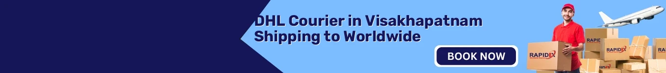 DHL Courier in Visakhapatnam | Shipping to Worldwide