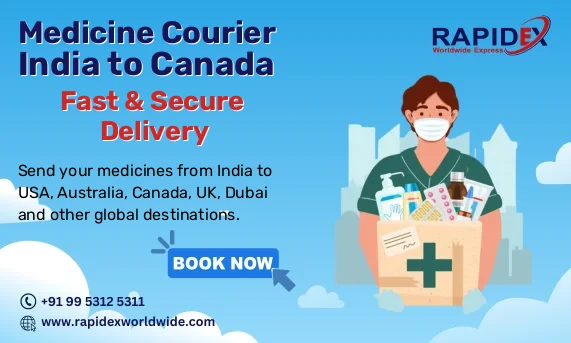 Medicine Courier from India to Canada | Fast & Secure Delivery