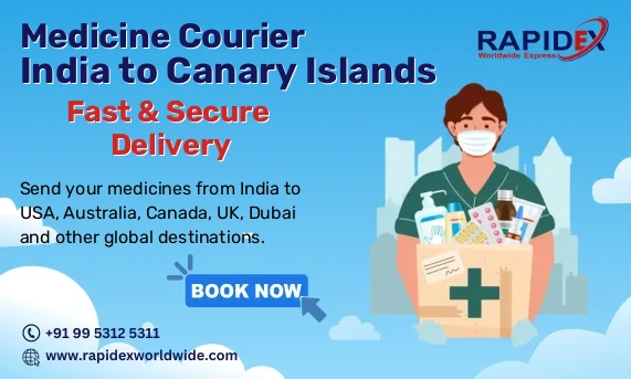 Medicine Courier from India to Canary Islands | Fast & Secure Delivery