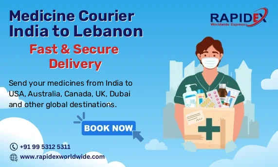 Medicine Courier from India to Lebanon | Fast & Secure Delivery