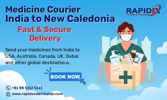 Medicine Courier from India to New Caledonia | Fast & Secure Delivery