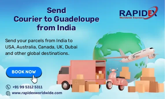 Send Courier to Guadeloupe from India | Fast & Affordable Rates