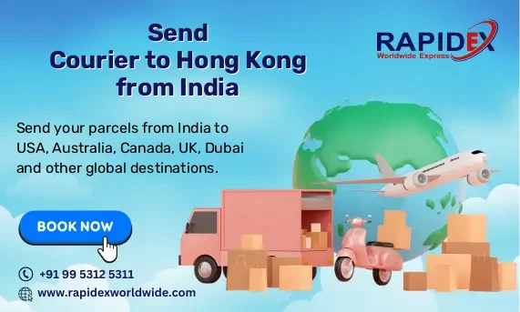 Send Courier to Hong Kong from India | Fast & Affordable Rates