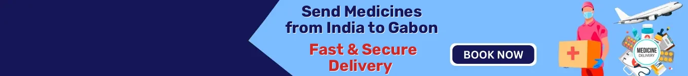 Send Medicines from India to Gabon | Fast & Secure Delivery