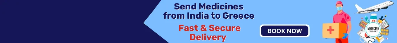 Send Medicines from India to Greece | Fast & Secure Delivery